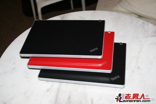 >ThinkPad E系列推出14和15英寸新品【图】