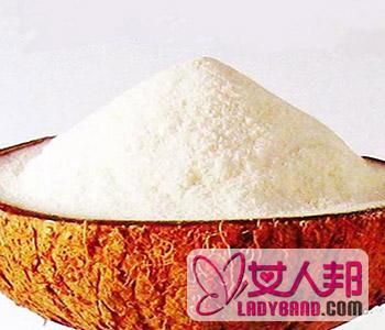>【椰子粉】椰子粉的营养价值_椰子粉的功效与作用