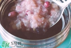 红豆大米粥的营养价值 红豆大米粥的功效与作用及做法