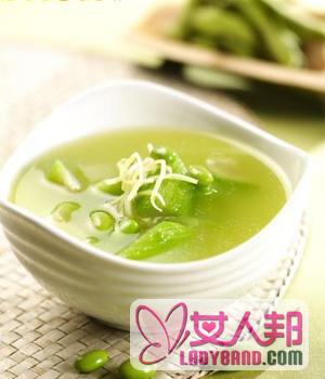 【丝瓜毛豆汤】丝瓜毛豆汤的做法_丝瓜毛豆汤的营养价值