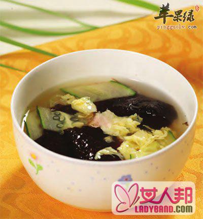 紫菜黄瓜汤：清凉泄热，补肾壮腰