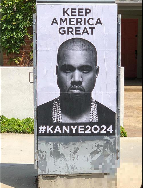 侃爷要竞选2024年美国总统了？海报贴得满街都是