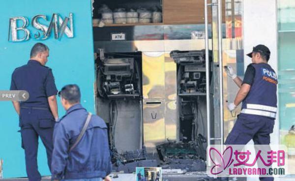 马来西亚3窃贼炸毁两提款机 25秒盗走23万元