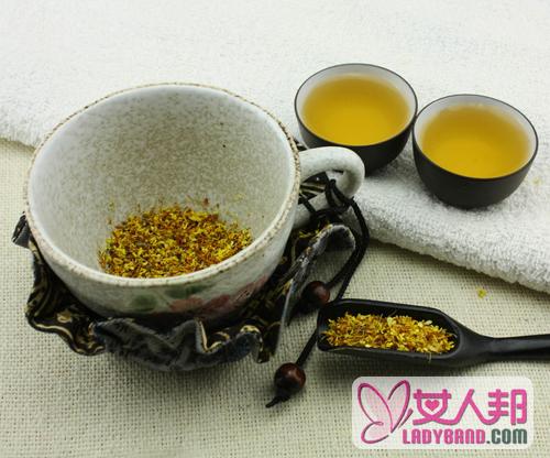 >桂花茶的功效与作用 养颜和胃排解毒素