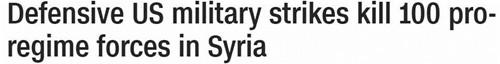 美军在叙发动空袭 百名亲政府军被打死