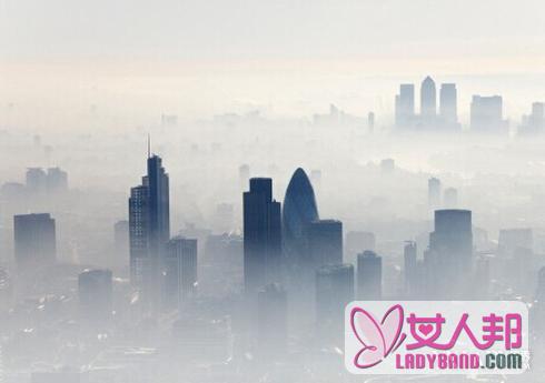 >空气质量最差十城出炉 做好护肤远离PM2.5