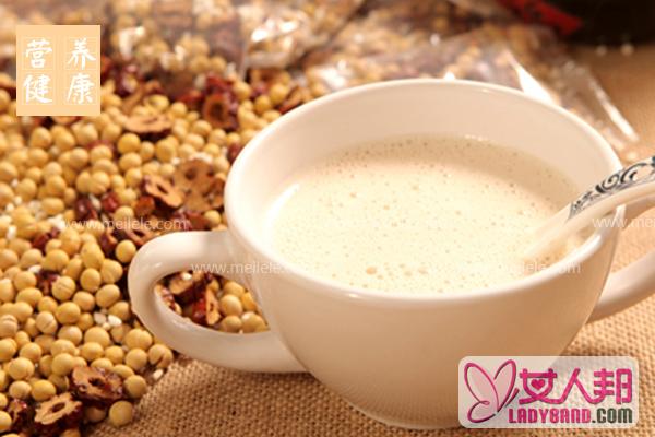 豆浆的功效与作用_营养价值极高的“植物奶”！